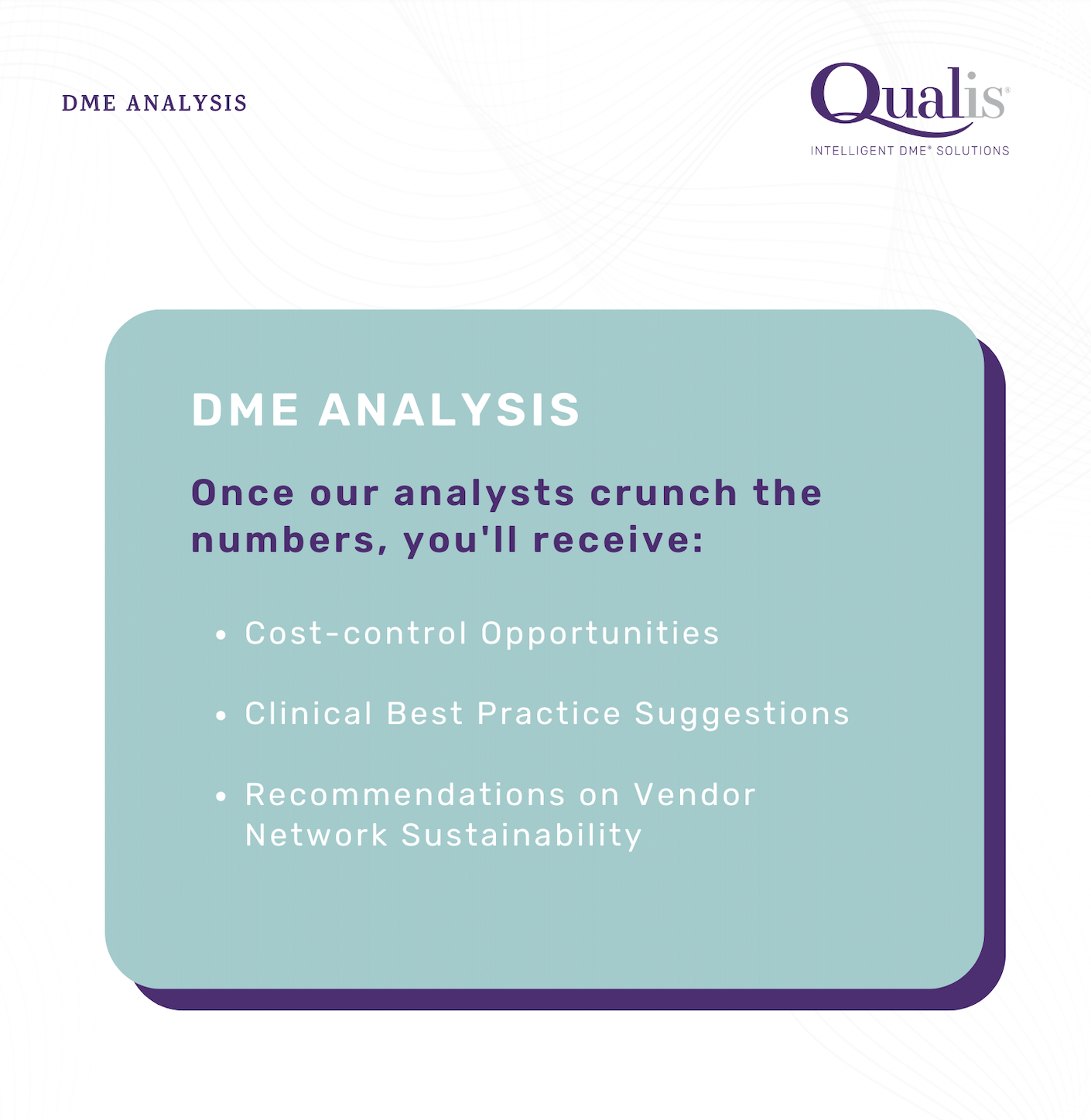 Advantages of Working with DME Management | Qualis